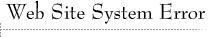 Web Site System Error